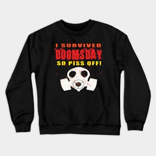 I survived Doomsday Crewneck Sweatshirt